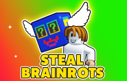 Steal Brainrots